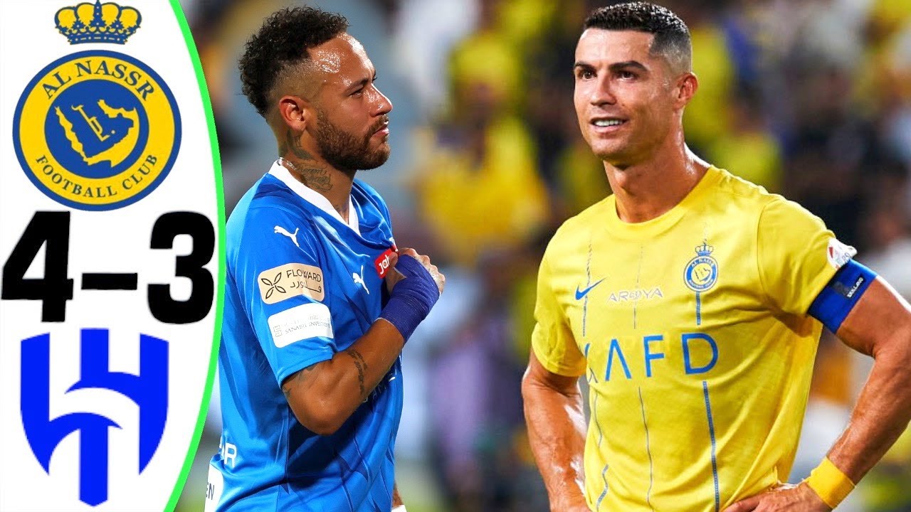 Al Nassr Vs Al Hilal 4 3 RONALDO Vs NEYMAR All Goals And Highlights